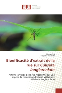 Bioefficacité d'extrait de la rue sur Culiseta longiareolata