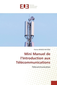 Mini Manuel de l'Introduction aux Télécommunications