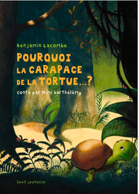 POURQUOI LA CARAPACE DE LA TORTUE...?