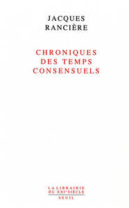 Chroniques des temps consensuels