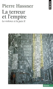 LA TERREUR ET L'EMPIRE. LA VIOLENCE ET LA PAIX,T 2