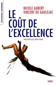LE COUT DE L'EXCELLENCE - NOUVELLE EDITION