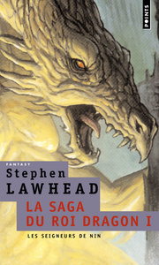 LE CHATEAU DU ROI DRAGON - LA SAGA DU ROI DRAGON, VOL. 1