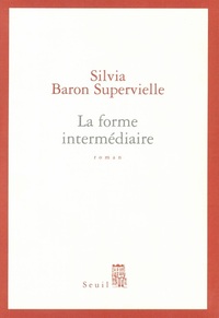 LA FORME INTERMEDIAIRE