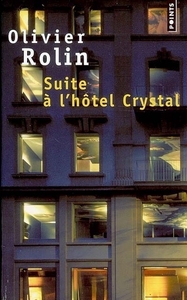 Suite à l'hôtel Crystal