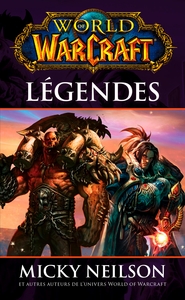 WORLD OF WARCRAFT - LEGENDES