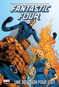 FANTASTIC FOUR T01 : UNE SOLUTION POUR TOUT