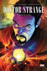 DOCTOR STRANGE : LE DEBUT ET LA FIN