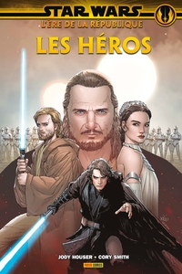 Star Wars L'ère de la république: les Héros