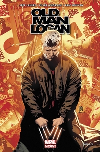 OLD MAN LOGAN - ALL-NEW ALL-DIFFERENT T05