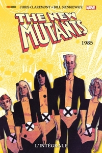 The New Mutants : L'intégrale 1985 (T03)