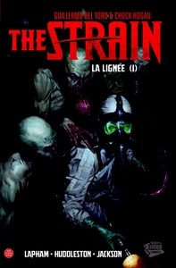 THE STRAIN : LA LIGNEE T01