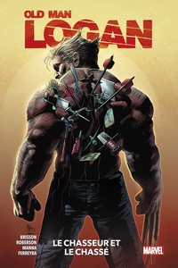 Old Man Logan T01 : Le chasseur et le chassé