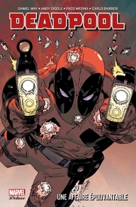 DEADPOOL T01 : UNE AFFAIRE EPOUVANTABLE