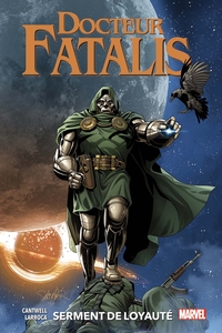 DOCTEUR FATALIS T02: SERMENT DE LOYAUTE