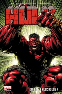 HULK T01 : QUI EST LE HULK ROUGE ?