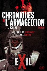 Chroniques de l'armageddon T02 : exil