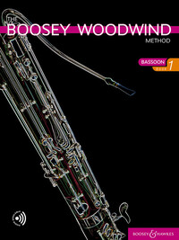 THE BOOSEY WOODWIND AND BRASS METHOD - THE BOOSEY WOODWIND METHOD BASSOON - BOOK 1. BASSOON.