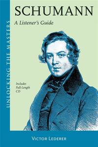 SCHUMANN - A LISTENER'S GUIDE  +CD