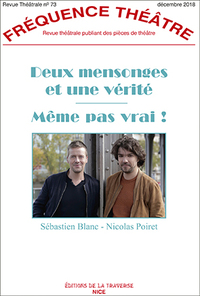 Deux mensonges et une vérité - Même pas vrai