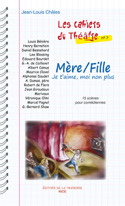 LES CAHIERS DU THEATRE Nº 7 - MERE FILLE