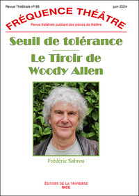 SEUIL DE TOLÉRANCE - LE TIROIR DE WOODY ALLEN