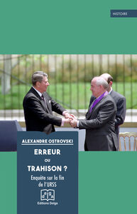 Erreur ou trahison ?