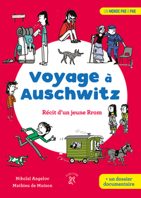 Voyage à Auschwitz, récit d'un jeune Rrom