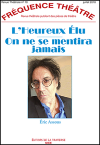 L'HEUREUX ELU - ON NE SE MENTIRA JAMAIS