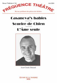CASANOVA'S BABIES - SOURIRE DE CHIEN - L'AME SEULE