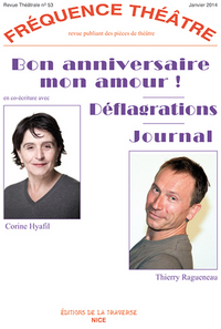 FREQUENCE THEATRE - T53 - BON ANNIVERSAIRE MON AMOUR - DEFLAGRATIONS - JOURNAL