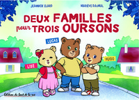 Deux familles pour trois oursons