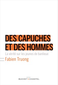 Des capuches et des hommes