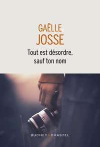 Tout est désordre sauf ton nom