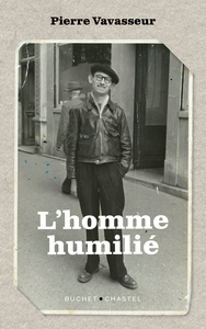 L'HOMME HUMILIE