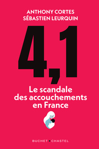 4,1 - LE SCANDALE DES ACCOUCHEMENTS EN FRANCE