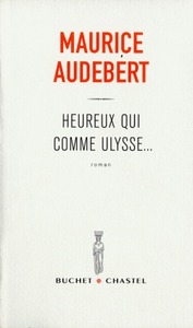 HEUREUX QUI COMME ULYSSE