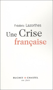 Une crise française