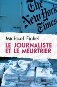 LE JOURNALISTE ET LE MEURTRIER