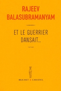 ET LE GUERRIER DANSAIT
