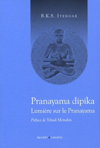 PRANAYAMA DIPIKA LUMIERE SUR LE PRANAYAMA