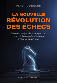 La Nouvelle révolution des échecs