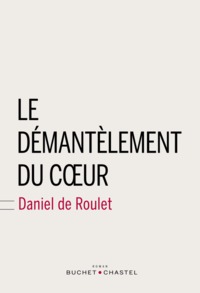 Le démantèlement du cœur