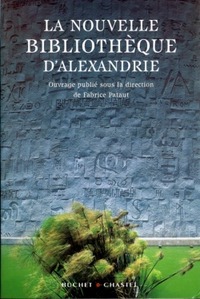 LA NOUVELLE BIBLIOTHEQUE D'ALEXANDRIE