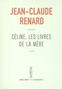 CELINE LES LIVRES DE LA MERE