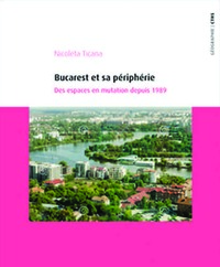 Bucarest et sa périphérie