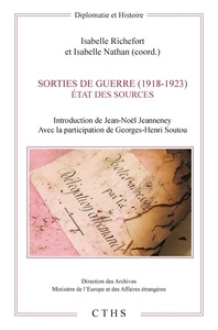 SORTIES DE GUERRE (1918-1923) - L'ETAT DES SOURCES