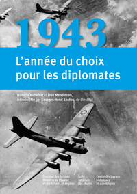 1943 : l'année du choix pour les diplomates
