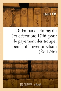Ordonnance du roy du 1er décembre 1746