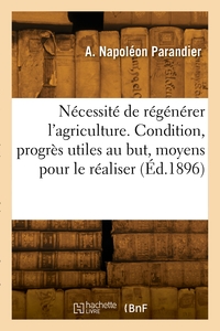 Nécessité de régénérer l'agriculture